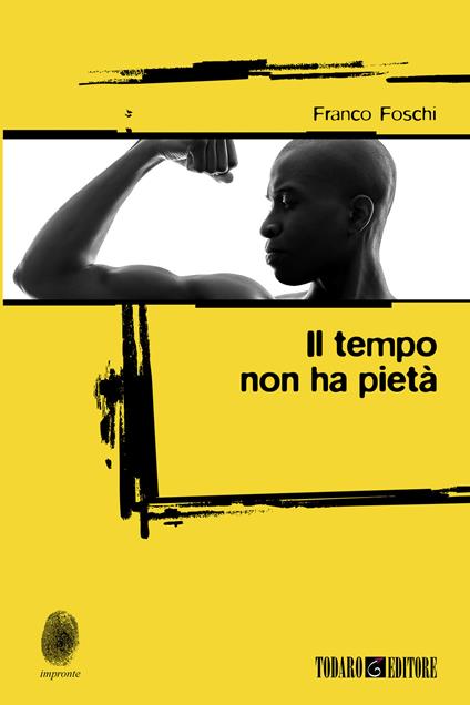 Incontro con l’autore: “IL TEMPO NON HA PIETA'” di FRANCO FOSCHI